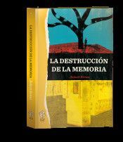 DESTRUCCIÓN DE LA MEMORIA, LA