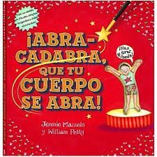 ABRACADABRA, QUE TU CUERPO SE ABRA!