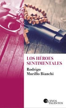 HÉROES SENTIMENTALES, LOS