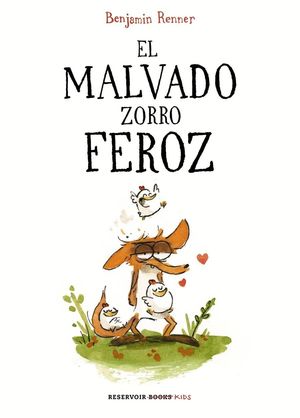 MALVADO ZORRO FEROZ, EL