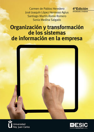 ORGANIZACIÓN Y TRANSFORMACIÓN DE LOS SISTEMAS DE INFORMACIÓN EN LA EMPRESA