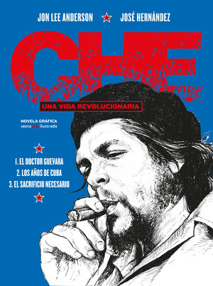 CHE. UNA VIDA REVOLUCIONARIA