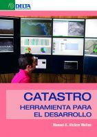 CATASTRO: HERRAMIENTAS PARA EL DESARROLLO