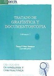 TRATADO DE GRAFISTICA Y DOCUMENTOSCOPIA (2 VOL)