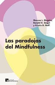 PARADOJAS DEL MINDFULNESS, LAS