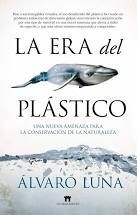 ERA DEL PLÁSTICO, LA