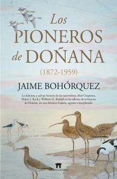 PIONEROS DE DOÑANA (1872-1959), LOS