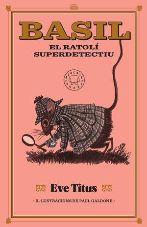 BASIL, EL RATOLÍ SUPERDETECTIU