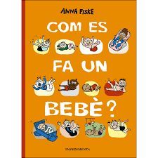 COM ES FA UN BEBÈ?