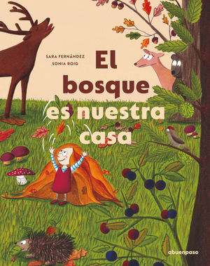 BOSQUE ES NUESTRA CASA, EL