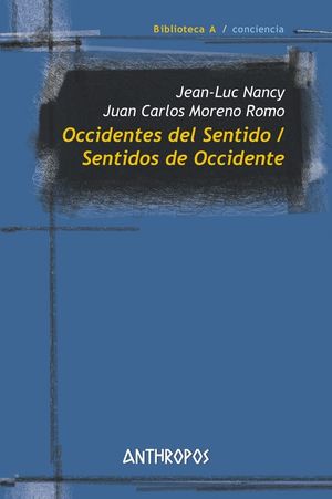 OCCIDENTES DEL SENTIDO ; SENTIDOS DE OCCIDENTE