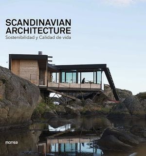 SCANDINAVIAN ARCHITECTURE. SOSTENIBILIDAD Y CALIDAD DE VIDA