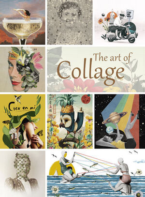 ART OF COLLAGE, THE (BILINGÜE ANGLÈS-CASTELLÀ)