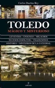 TOLEDO MÁGICO Y MISTERIOSO
