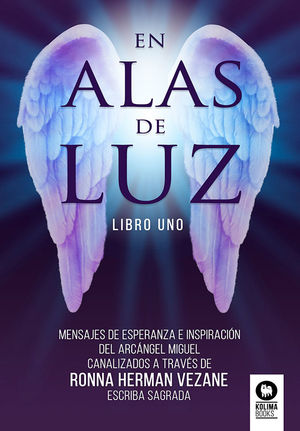 EN ALAS DE LUZ - LIBRO UNO