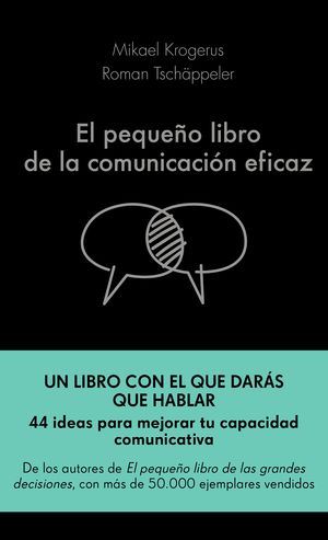 PEQUEÑO LIBRO DE LA COMUNICACIÓN EFICAZ, EL