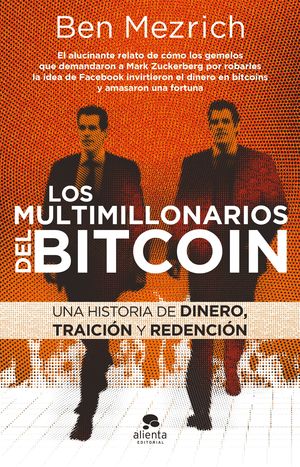 MULTIMILLONARIOS DEL BITCOIN, LOS