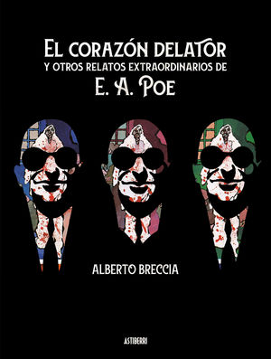 CORAZÓN DELATOR Y OTROS RELATOS EXTRAORDINARIOS DE E. A. POE, EL