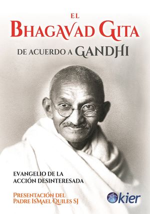 BHAGAVAD GITA DE ACUERDO A GANDHI, EL