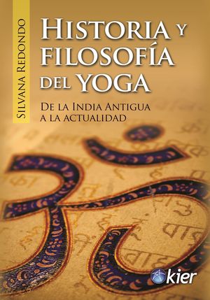 HISTORIA Y FILOSOFÍA DEL YOGA