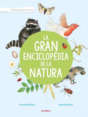 GRAN ENCICLOPÈDIA DE LA NATURA, LA