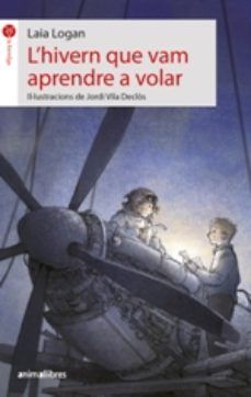 HIVERN QUE VAM APRENDRE A VOLAR, L'