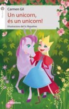 UNICORN, ÉS UN UNICORN!, UN