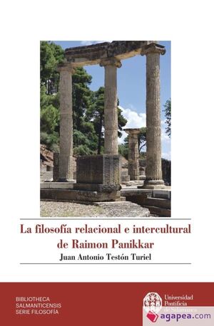 FILOSOFÍA RELACIONAL E INTERCULTURAL DE RAIMON PANIKKAR, LA