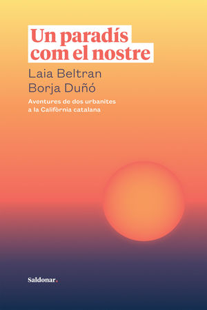 PARADÍS COM EL NOSTRE, UN