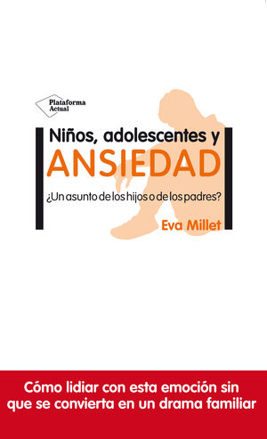 NIÑOS, ADOLESCENTES Y ANSIEDAD