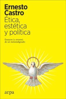 ÉTICA, ESTÉTICA Y POLÍTICA