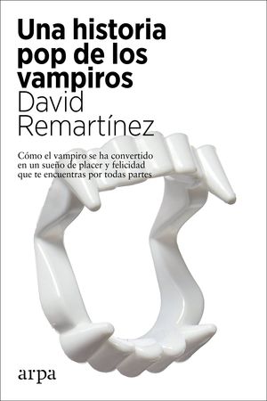 HISTORIA POP DE LOS VAMPIROS, UNA