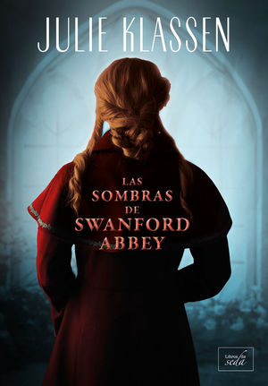 SOMBRAS DE SWANFORD ABBEY, LAS