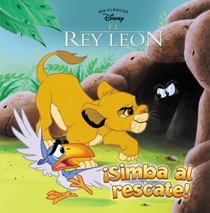 SIMBA AL RESCATE! - EL REY LEÓN