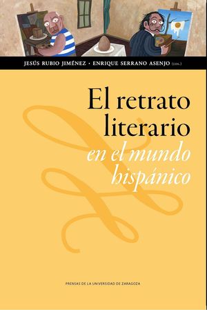RETRATO LITERARIO EN EL MUNDO HISPÁNICO (SIGLOS XIX-XXI), EL