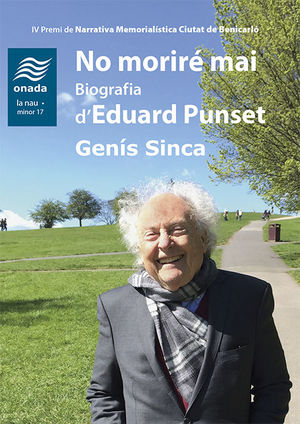 NO MORIRÉ MAI - BIOGRAFIA D'EDUARD PUNSET