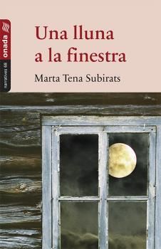 LLUNA A LA FINESTRA, UNA