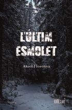 ÚLTIM ESMOLET, L'