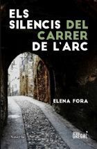 SILENCIS DEL CARRER DE L'ARC, ELS