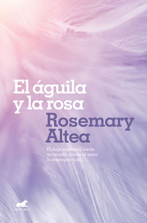 ÁGUILA Y LA ROSA, EL