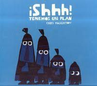 SHHH! TENEMOS UN PLAN