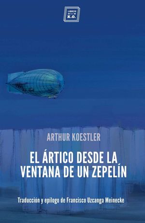 ARTICO DESDE LA VENTANA DE UN ZEPELÍN, EL
