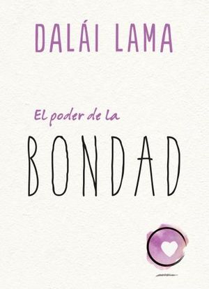 PODER DE LA BONDAD, EL