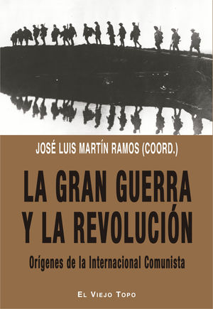 GRAN GUERRA Y LA REVOLUCIÓN, LA