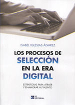 PROCESOS DE SELECCIÓN EN LA ERA DIGITAL, LOS