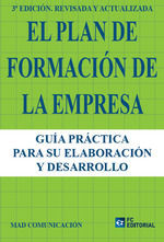 PLAN DE FORMACIÓN DE LA EMPRESA, EL (3ªED. REVISADA)