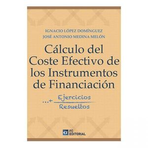 CALCULO DEL COSTE EFECTIVO DE LOS INSTRUMENTOS DE FINANCIACION