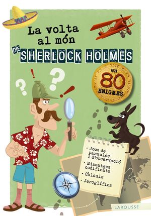 VOLTA AL MÓN DE SHERLOCK HOLMES, LA