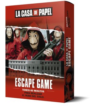 ESCAPE GAME. LA CASA DE PAPEL