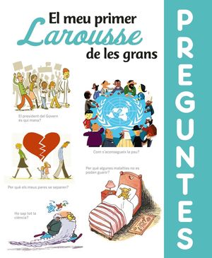 MEU PRIMER LAROUSSE DE LES GRANS PREGUNTES, EL
